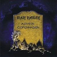 Iron Maiden (UK-1) : Alive in Copenhagen